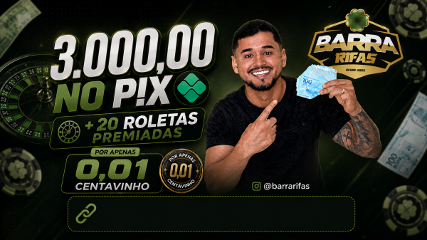 3.000,00 NO P!X + 20 ROLETAS PREMIADAS 